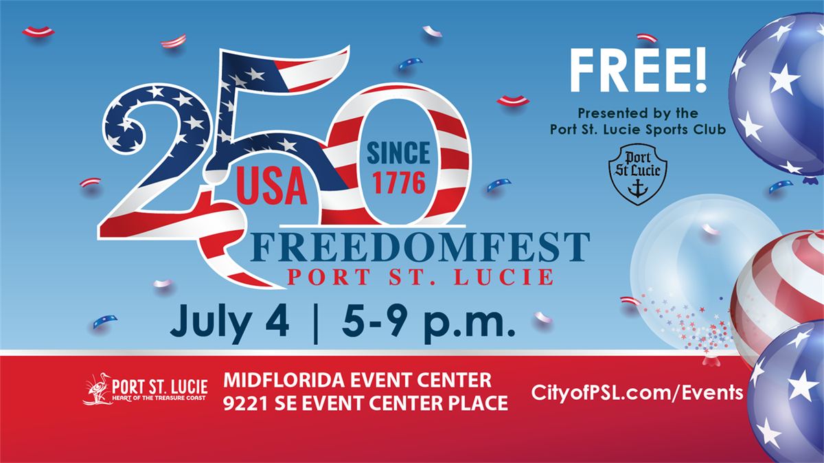 Freedomfest | MIDFLORIDA Event Center | Port St. Lucie, FL